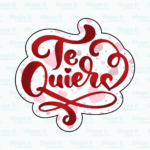 "Te Quiero" Plaque Cookie Cutter