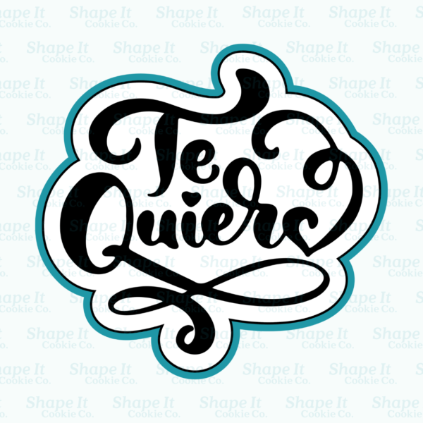 "Te Quiero" Plaque Cookie Cutter - Image 2